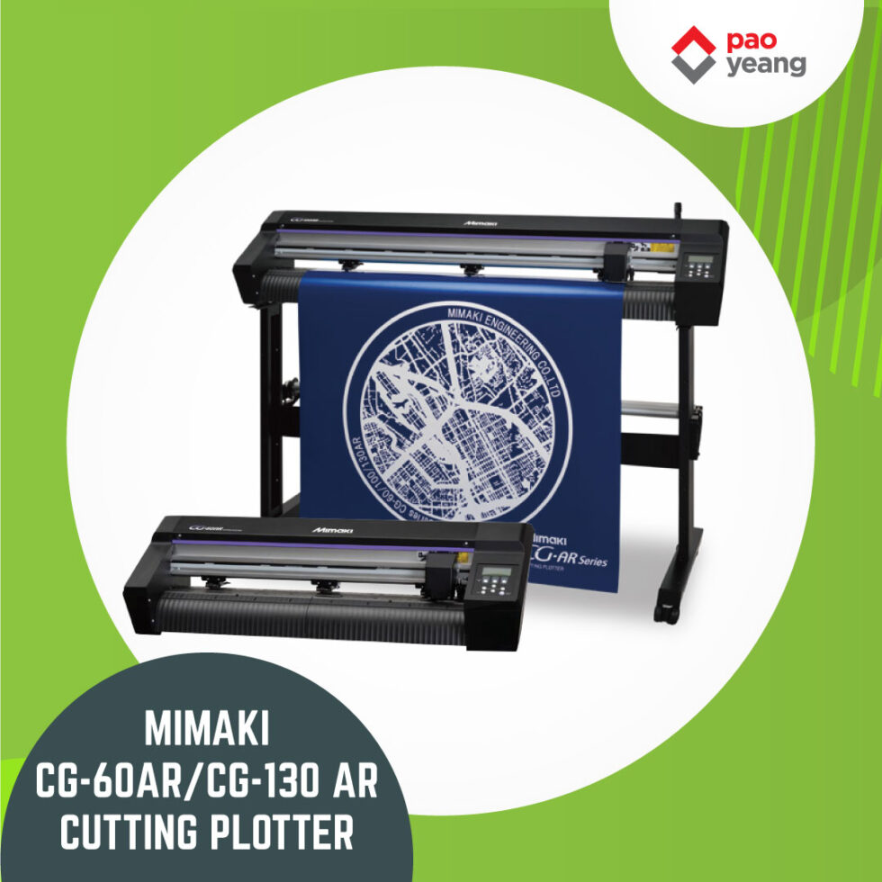 MIMAKI CG60AR/130AR CUTTING PLOTTER Pao Yeang Sdn Bhd